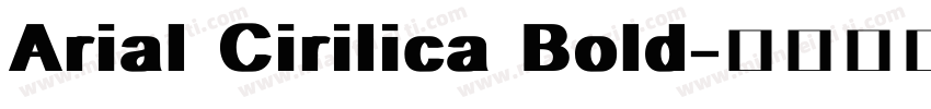 Arial Cirilica Bold字体转换